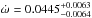 \hbox{$\dot{\omega} = 0.0445^{+0.0063}_{-0.0064}$}
