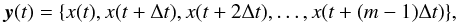 \appendix \setcounter{section}{1} \begin{equation} \vec{y}(t) = \{x(t),x(t+\Delta t),x(t+2\Delta t),\dots,x(t+(m-1)\Delta t)\}, \end{equation}