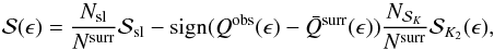 \appendix \setcounter{section}{2} \begin{equation} \mathcal{S}(\epsilon) = \frac{N_{\rm sl}}{N^{\rm surr}} \mathcal{S}_{\rm sl} - {\rm sign}( Q^{\rm obs} (\epsilon) - \bar{Q}^{\rm surr}(\epsilon) ) \frac{N_{\mathcal{S}_K}}{N^{\rm surr}} \mathcal{S}_{K_2}(\epsilon) , \label{significance} \end{equation}