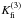\hbox{$K_{\rm fi}^{(3)}$}