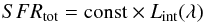 \begin{equation} SFR_{\rm tot}={\rm const} \times L_{\rm int}(\lambda) \label{SFRtot} \end{equation}
