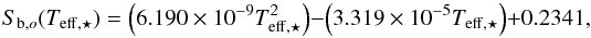 \begin{equation} S_{{\rm b},o}(T_{\rm eff,\star}) = \left(6.190 \times 10^{-9} T_{\rm eff,\star}^2\right) - \left(3.319 \times 10^{-5} T_{\rm eff,\star}\right) + 0.2341 , \end{equation}