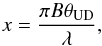 \begin{equation} x = \frac{\pi B \theta_{\rm UD}}{ \lambda} , \end{equation}
