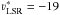\hbox{$\varv_{\rm{LSR}}^*=-19$}