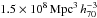 \hbox{$1.5 \times 10^8\,\mathrm{Mpc}^3\,h_{70}^{-3}$}