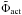 \hbox{$\tilde{\Phi}_\mathrm{act}$}