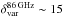 \hbox{$\delta_{\rm var}^{\rm 86\,GHz} \sim 15$}