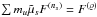 \hbox{$\sum m_u\tilde{\mu}_s F^{(n_s)}=F^{(\varrho)}$}