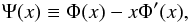 \appendix \setcounter{section}{1} \begin{equation} \Psi(x)\equiv\Phi(x)-x\Phi'(x), \label{A6} \end{equation}
