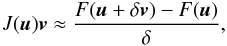 \begin{eqnarray} \label{eq:jacobian_free} J(\vec u) \vec v \approx \frac{F(\vec u + \delta \vec v) - F(\vec u)}{\delta}, \end{eqnarray}