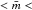 \hbox{$< \bar{m} <$}