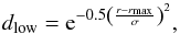 \begin{equation} \label{eq:sllc_profile_attenuation} d_{\mathrm{low}} = {\rm e}^{-0.5\left(\frac{r-r_{\mathrm{max}}}{\sigma}\right)^2}, \end{equation}