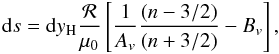 \begin{eqnarray} \dd s=\dd\yH{{\cal R}\over\mu_0}\left[{1\over A_v}{(n-3/2)\over(n+3/2)} - B_v\right], \label{dsdh1} \end{eqnarray}