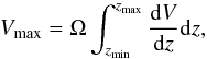 \begin{equation} V_{\rm max}=\Omega \int_{z_{\rm min}}^{z_{\rm max}}\frac{{\rm d}V}{{\rm d}z}\mathrm{d}z, \end{equation}