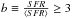 \hbox{$b \equiv \frac{SFR}{\langle SFR\rangle} \ge 3$}