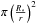 Mathematical equation: \hbox{$\pi \left(\frac{R_{\ast}}{r}\right)^2$}