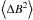\hbox{$\left\langle \Delta B^2 \right\rangle$}