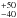 \hbox{$^{+50}_{-40}$}