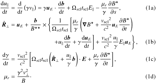 % subequation 1246 0 \begin{eqnarray} \label{eq:rel_norm} \label{eq:Rnorm1} \frac{{\rm d}{u_\parallel}}{{\rm d}t}&=&\frac{\rm d}{{\rm d}t}\left(\gamma\vpar\right)=\gamma\ue\cdot{\frac{{\rm d}{\vec{b}}}{{\rm d}t}}+\omscl\tscl E_\parallel-\frac{\mu_r}{\gamma}\frac{\partial{B^\star}}{\partial s}, \\ {\vec{\dot{R}}_\perp}&=&\ue+\frac{\vec{b}}{B^{\star\star}}\times\left\lbrace \frac{{1}}{\omscl\tscl}\left[ \frac{\mu_r}{\gamma}\left(\grad{B^\star}+ \frac{\vsclsq}{{c^2}}\ue\frac{\partial B^\star}{\partial t}\right)\right.\right. \nonumber \\ \label{eq:Rnorm2} &&\qquad\quad\qquad\qquad\left.\left. +u_\parallel\frac{{\rm d}{\vec{b}}}{{\rm d}t}+\gamma\frac{{\rm d}\ue}{{\rm d}t}\right]+\frac{\vsclsq}{{c^2}}\frac{u_\parallel}{\gamma}{E_\parallel}\ue \right\rbrace, \\ \label{eq:Rnorm3} \frac{{\rm d}\gamma}{{\rm d}t}&=\frac{\vsclsq}{{c^2}}\left[\omscl\tscl\left({\vec{\dot{R}}_\perp}+\frac{u_\parallel}{\gamma}{\vec{b}}\right)\cdot{\vec{E}}+\frac{\mu_r}{\gamma}\frac{\partial B^\star}{\partial t}\right], \\\label{eq:Rnorm4} \mu_r&=&\frac{\gamma^2{\vperp^2}}{B}\cdot \end{eqnarray}