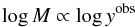 \begin{equation} \log M \propto \log y^{\rm obs} \end{equation}