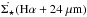\hbox{$\dot{\Sigma_{\star}}(\rm H\alpha+24~ \mu {\rm m})$}