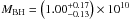 \hbox{$M_{\rm BH} = \left(1.00^{+0.17}_{-0.13}\right) \times 10^{10}$}