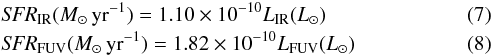 \begin{eqnarray} \label{eq_sfrIR} &&{\it SFR}_{\mathrm{IR}}(M_{\odot}\,{\rm yr}^{-1}) = 1.10 \times 10^{-10} L_{\mathrm{IR}}(L_{\odot}) \\ \label{eq_sfruv} &&{\it SFR}_{\mathrm{FUV}}(M_{\odot}\,{\rm yr}^{-1}) = 1.82 \times 10^{-10} L_{\mathrm{FUV}}(L_{\odot}) \end{eqnarray}