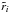 \hbox{$\tilde r_i$}