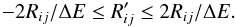 \begin{equation} -2R_{ij}/\Delta E \le R^\prime_{ij} \le 2R_{ij}/\Delta E.\label{eqn:rdercrit} \end{equation}