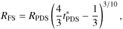 \begin{equation} R_{\rm FS} = R_{\rm PDS}\left(\frac{4}{3}t_{\rm PDS}^{\ast}-\frac{1}{3}\right)^{3/10}, \end{equation}