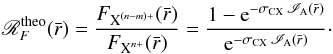 \begin{eqnarray} \mathscr{R}_F^\text{theo}(\bar{r}) = \frac{F_{\text{X}^{(n-m)+}}(\bar{r})}{F_{\text{X}^{n+}}(\bar{r})} = \frac{1 - {\rm e}^{-\sigma_\text{CX}\,\mathscr{I}_\text{A}(\bar{r})}}{{\rm e}^{-\sigma_\text{CX}\,\mathscr{I}_\text{A}(\bar{r})}}\cdot \label{eq:Ratio} \end{eqnarray}