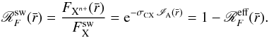 \begin{eqnarray} \mathscr{R}_F^\text{sw}(\bar{r}) = \frac{F_{\text{X}^{n+}}(\bar{r})}{F_\text{X}^\text{sw}} = {\rm e}^{-\sigma_\text{CX}\,\mathscr{I}_\text{A}(\bar{r})} = 1 - \mathscr{R}_F^\text{eff}(\bar{r}). \label{eq:Ratio_r} \end{eqnarray}