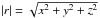 \hbox{$|r| = \sqrt{x^2+y^2+z^2}$}