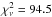 \hbox{$\chi^2_{\nu}=94.5$}