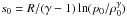 \hbox{$s_0 = R/(\gamma - 1) \ln (p_0 / \rho_0^\gamma)$}