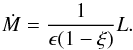 \begin{equation} {\dot M} = \frac{1}{\epsilon(1 - \xi)} L. \label{accretion-rate} \end{equation}