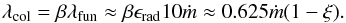 \begin{equation} \lambda_{\rm col} = \beta \lambda_{\rm fun} \approx \beta \epsilon_{\rm rad} 10 \dot{m} \approx 0.625 \dot{m} (1-\xi) . \end{equation}