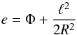 \begin{equation} e = \Phi + \frac{\ell^2}{2 R^2} \label{mechanical-energy} \end{equation}