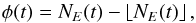 Mathematical equation: \begin{equation} \phi(t) = N_{E}(t) - \left \lfloor N_{E}(t) \right \rfloor , \end{equation}