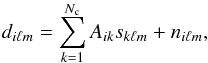Mathematical equation: \begin{equation} \label{eq:datamod} d_{i\ell m} = \sum_{k=1}^{ N_{\rm c}} A_{ik} s_{k\ell m} + n_{i\ell m} , \end{equation}