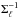 Mathematical equation: \hbox{$\Sigma_\ell^{-1}$}