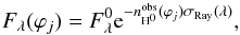 Mathematical equation: \begin{equation} F_\lambda(\varphi_j) = F^0_\lambda {\rm e}^{-n^{\rm obs}_{\rm H^{0}}(\varphi_j) \sigma_{\rm Ray}(\lambda)}, \label{rayleighflux} \end{equation}