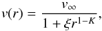 Mathematical equation: \begin{equation} \label{wind} v(r) = \displaystyle\frac{v_\infty}{1 + \xi r^{1-K}}, \end{equation}