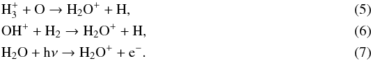 Mathematical equation: \begin{eqnarray} \label{eq:CN-formation2} && \ce{H_{3}^{+}} + \ce{O} \to \ce{H_{2}O^+} + \ce{H}, \\ && \ce{OH^+} + \ce{H_{2}} \to \ce{H_{2}O^+} + \ce{H},\\ && \ce{H_2O} + \ce{h\nu} \to \ce{H_{2}O^+} + \ce{e^-}. \label{eq:waterpd} \end{eqnarray}
