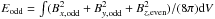 Mathematical equation: \hbox{$E_{\rm odd}=\int(B_{x,{\rm odd}}^2+B_{y, {\rm odd}}^2+B_{z,{\rm even}}^2)/(8\pi){\rm d}V$}