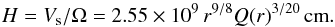 Mathematical equation: \begin{equation} H= V_{\rm s}/\Omega = 2.55 \times 10^9 \,r^{9/8} Q(r)^{3/20} \, {\rm cm}. \label{gasp} \end{equation}