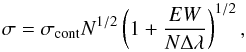 Mathematical equation: \appendix \setcounter{section}{2} \begin{equation} \sigma = \sigma_{\rm cont} N^{1/2}\left(1 + \frac{EW}{N\Delta\lambda}\right)^{1/2} , \end{equation}