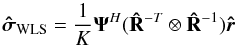 Mathematical equation: \begin{equation} \label{eq:imagingeqwls} \SWLSDI=\frac{1}{K}\bAt^H(\bRh^{-T}\otimes \bRh^{-1})\brh \end{equation}