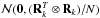 Mathematical equation: \hbox{$\MCN(\zeros,(\bR_k^T\otimes \bR_k)/N)$}