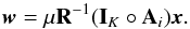 Mathematical equation: \appendix \setcounter{section}{2} \begin{equation} \bw=\mu \bR^{-1}(\bI_K \circ \bA_i) \bx. \end{equation}